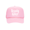Beauty Killer Pink Trucker Hat